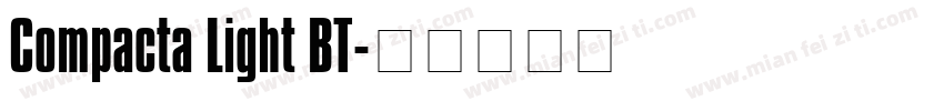 Compacta Light BT字体转换